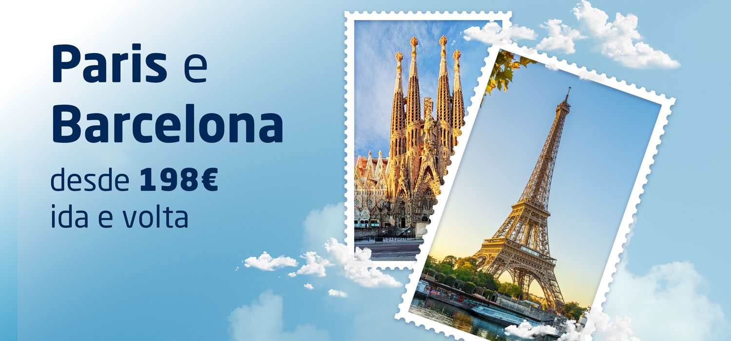 Paris e Barcelona desde 198€ ida e volta