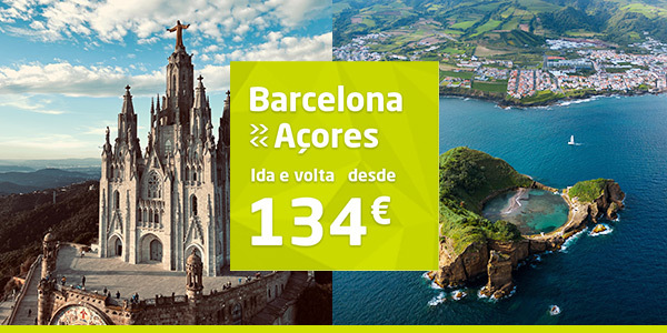 Barcelona <> Açores ida e volta desde 134€